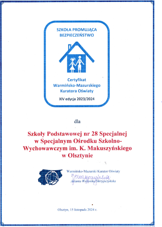Szkoła Promująca Bezpieczeństwo Certyfikat Warmińsko-Mazurskiego Kuratora Oświaty przyznany dla SP nr 28 w SOSW