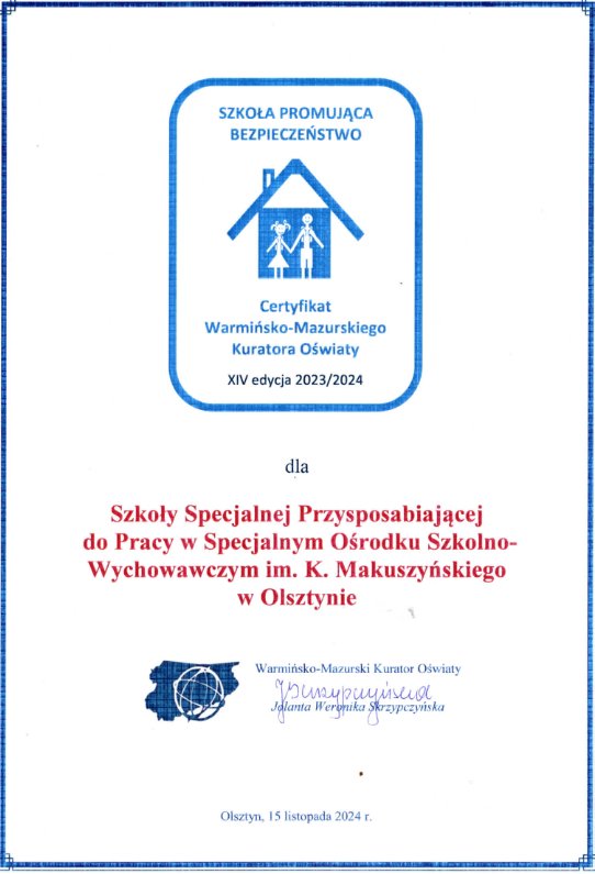 Szkoła Promująca Bezpieczeństwo Certyfikat Warmińsko-Mazurskiego Kuratora Oświaty przyznany dla SPdP w SOSW